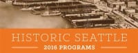 2016 Historic Seattle Events